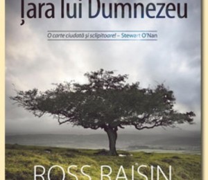 Tara lui Dumnezeu - Ross Raisin