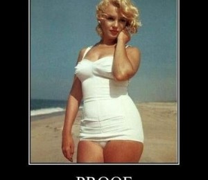 Marilyn Monroe - DOVADA - Poti fi adorata de mii de barbati, chiar si atunci cand coapsele ti se ating