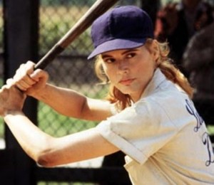 Geena Davis in A League Of Their Own