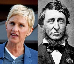Ellen DeGeneres si Henry David Thoreau